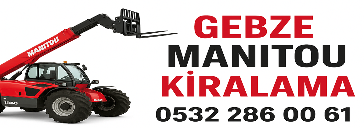 Gölcük manitou kiralama Gölcük manitou kiralama