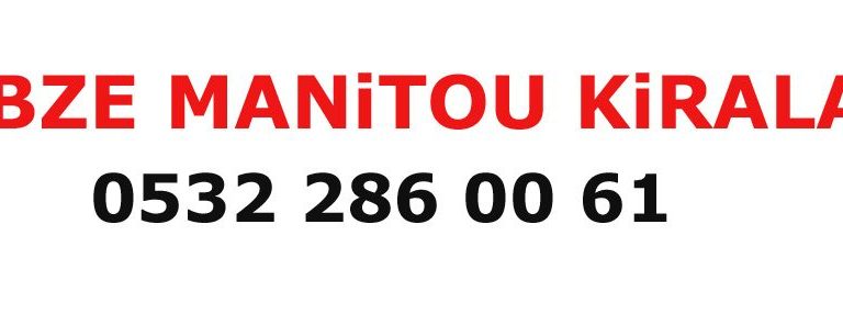 Kandıra manitou kiralama